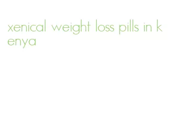 xenical weight loss pills in kenya