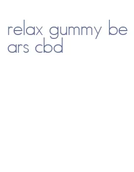 relax gummy bears cbd