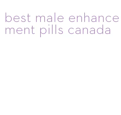 best male enhancement pills canada