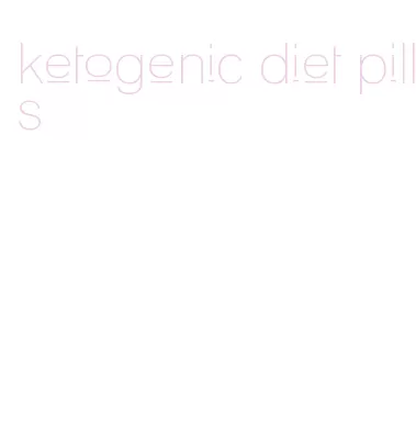 ketogenic diet pills