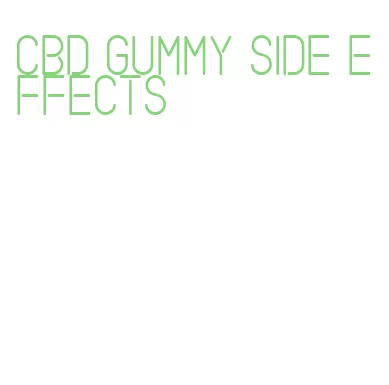 cbd gummy side effects