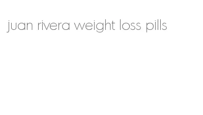 juan rivera weight loss pills