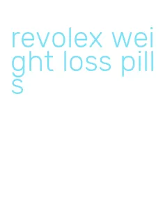 revolex weight loss pills