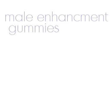 male enhancment gummies