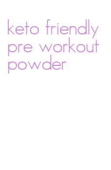 keto friendly pre workout powder