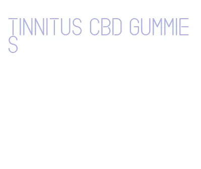 tinnitus cbd gummies