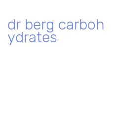 dr berg carbohydrates