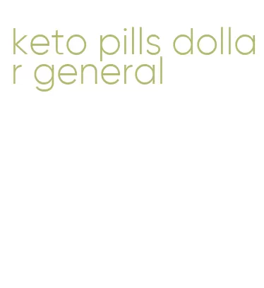 keto pills dollar general