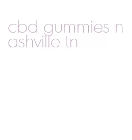 cbd gummies nashville tn