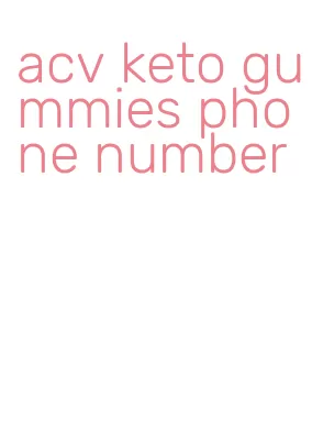 acv keto gummies phone number