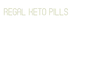 regal keto pills