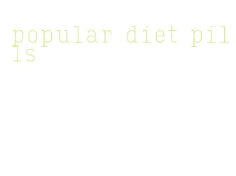 popular diet pills