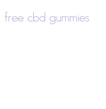 free cbd gummies