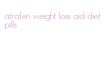 atrafen weight loss aid diet pills