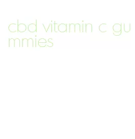 cbd vitamin c gummies