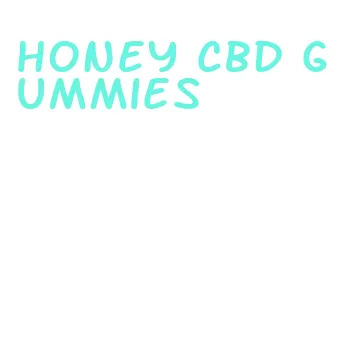 honey cbd gummies