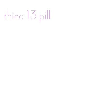 rhino 13 pill