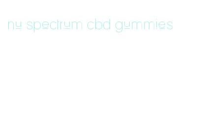 nu spectrum cbd gummies