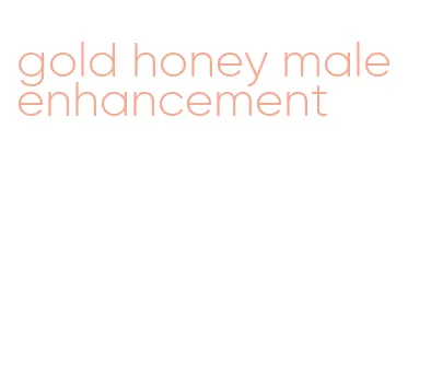 gold honey male enhancement