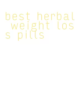 best herbal weight loss pills