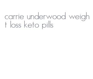 carrie underwood weight loss keto pills