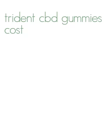 trident cbd gummies cost