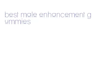 best male enhancement gummies