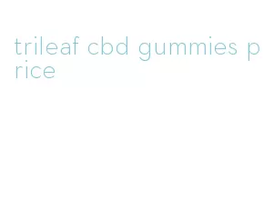 trileaf cbd gummies price