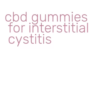 cbd gummies for interstitial cystitis