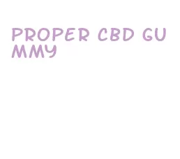 proper cbd gummy