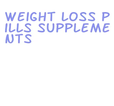 weight loss pills supplements