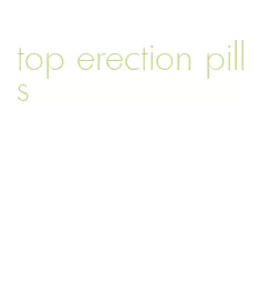 top erection pills