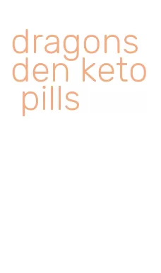 dragons den keto pills