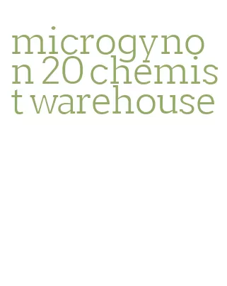 microgynon 20 chemist warehouse