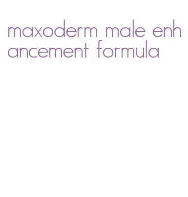 maxoderm male enhancement formula