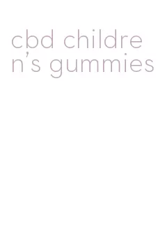 cbd children's gummies