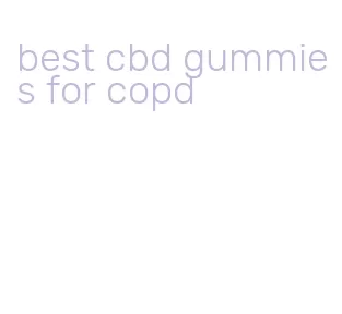 best cbd gummies for copd