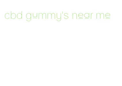 cbd gummy's near me