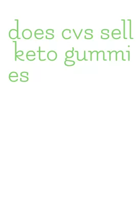 does cvs sell keto gummies