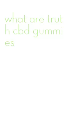 what are truth cbd gummies