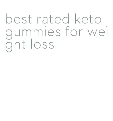 best rated keto gummies for weight loss