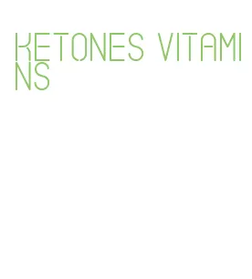 ketones vitamins