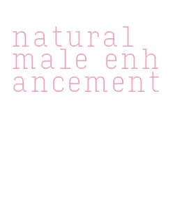 natural male enhancement