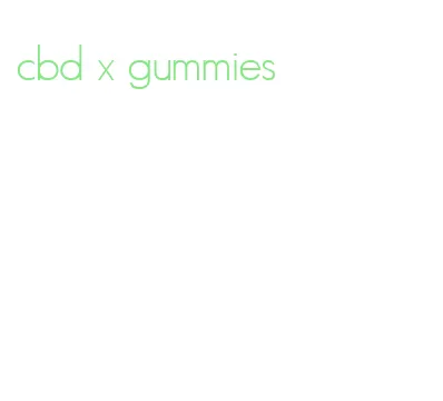 cbd x gummies