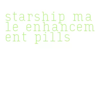 starship male enhancement pills