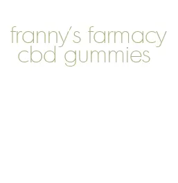 franny's farmacy cbd gummies