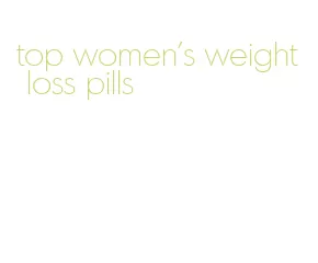 top women's weight loss pills