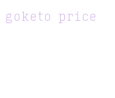 goketo price