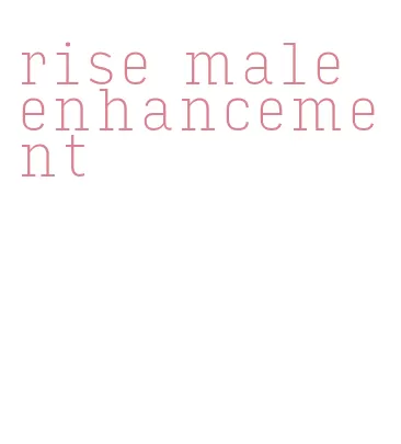 rise male enhancement