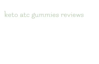 keto atc gummies reviews